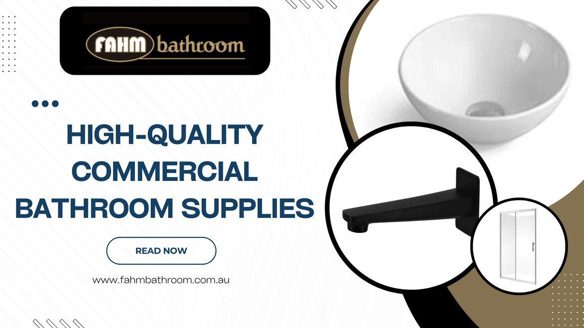 High-Quality Commercial Bathroom Supplies