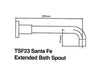 SANTA FE EXT BATH SPOUT